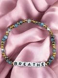 Little Reminders “ Breathe” Bracelet
